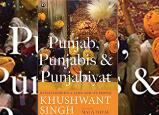 Khushwant's Punjab, Punjabis & Punjabiyat